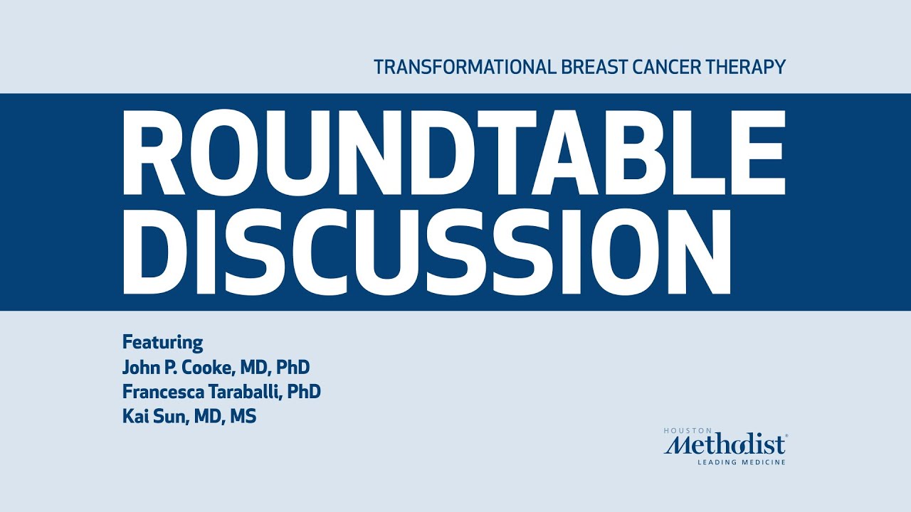 Personalized Neoantigen Therapy for Triple-Negative Breast Cancer Roundtable | Houston Methodist