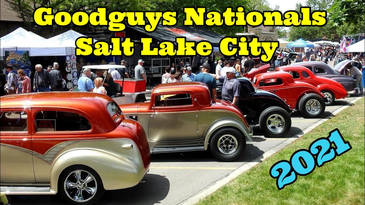 GOODGUYS NATIONALS SALT LAKE CITY 2021 🔥 CUSTOM & CLASSIC CAR SHOW in UTAH (4K HDR)