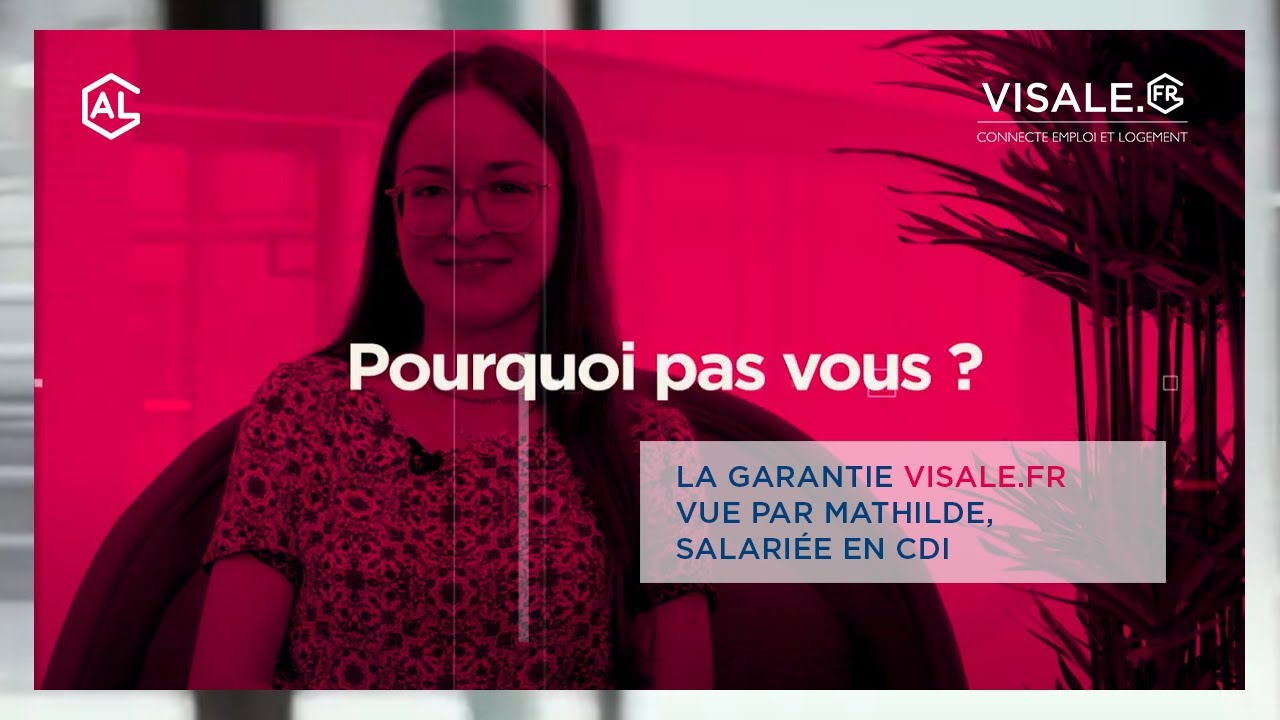 La garantie Visale vue par une salariée