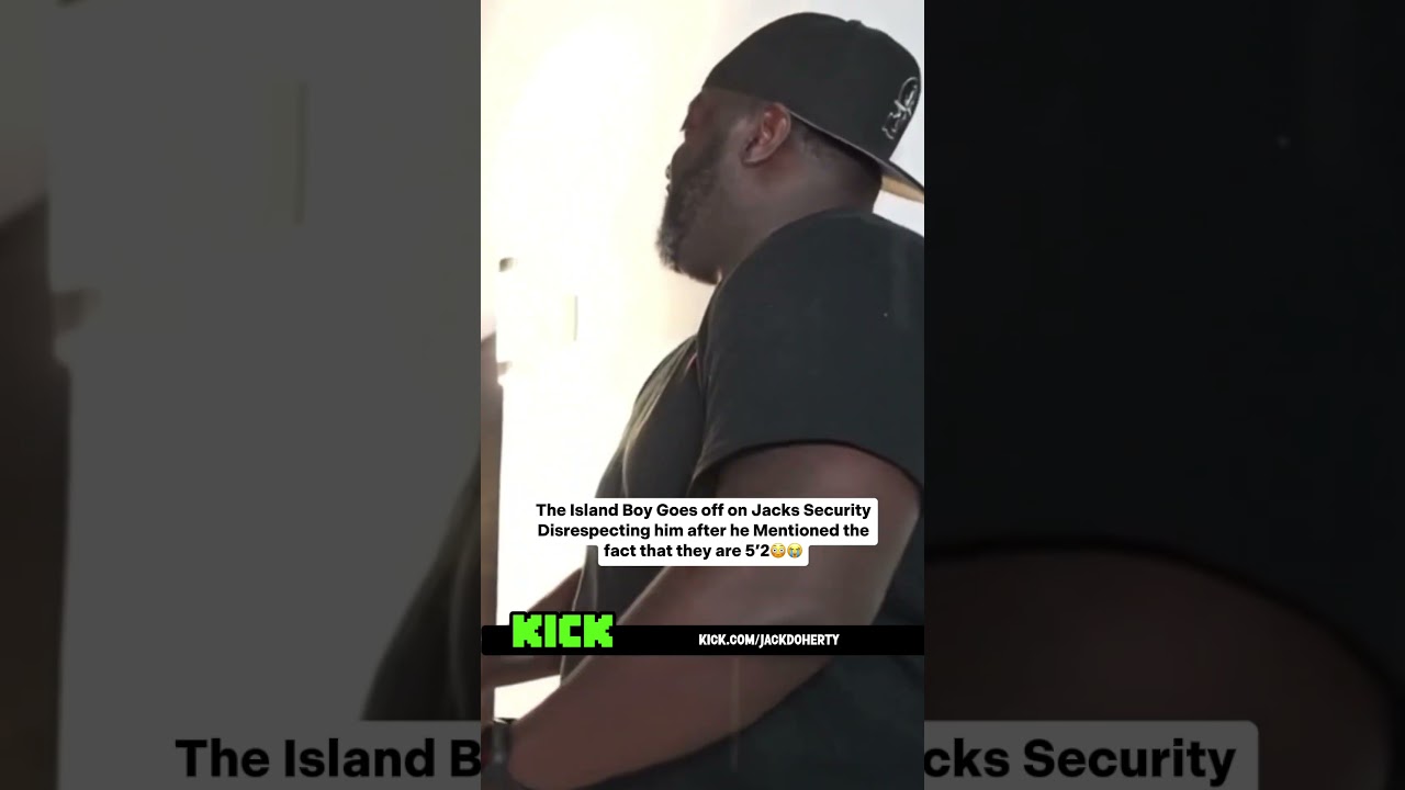 The Island boy goes off on Jacks security calling him a leach😳👀#jackdoherty #islandboys #fyp #wow
