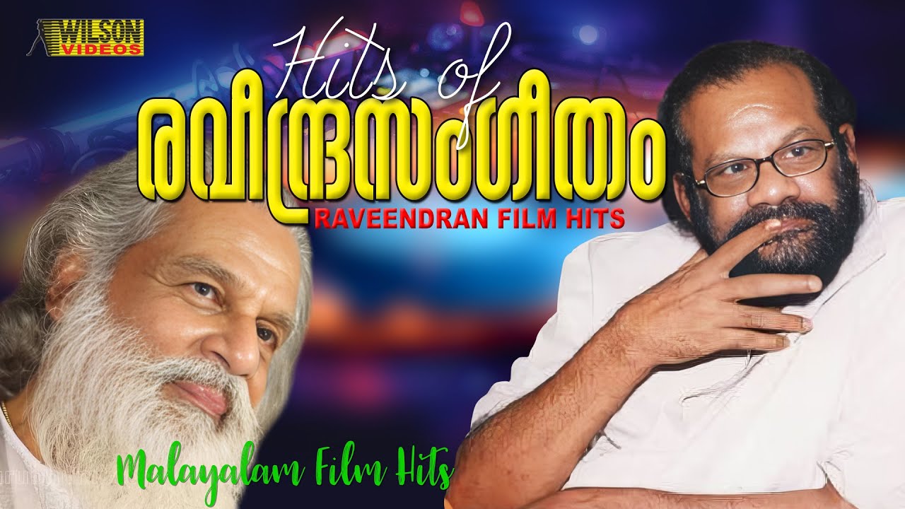 രവീന്ദ്ര സംഗീതം | Raveendran Master Hits Songs | Raveendran hits | Evergreen Malayalam Film Songs