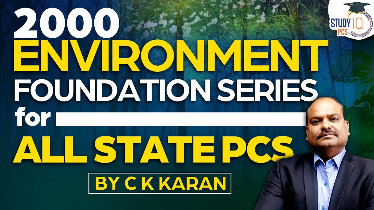 Environment Foundation Series for all State PCS l Environment Ecology MCQs Set 1 by Study IQ PCS