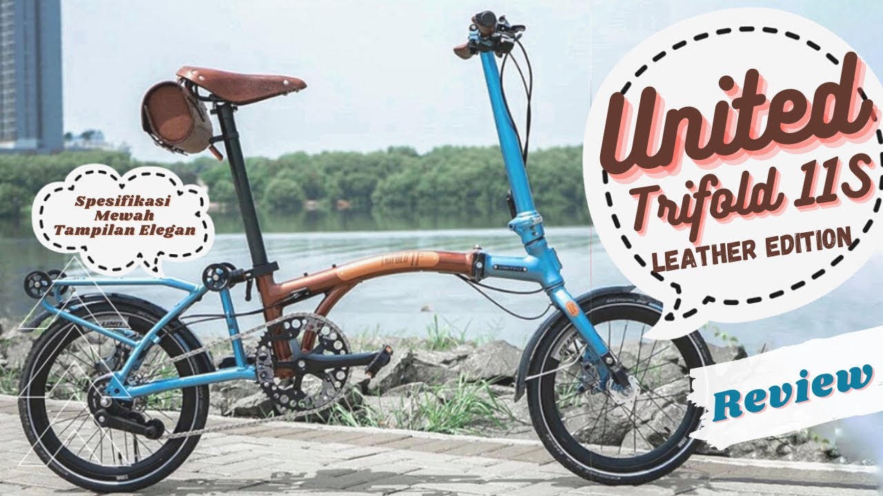 UNITED TRIFOLD 11S LE Leather Edition (2020) - Sepeda Lipat Tiga Review