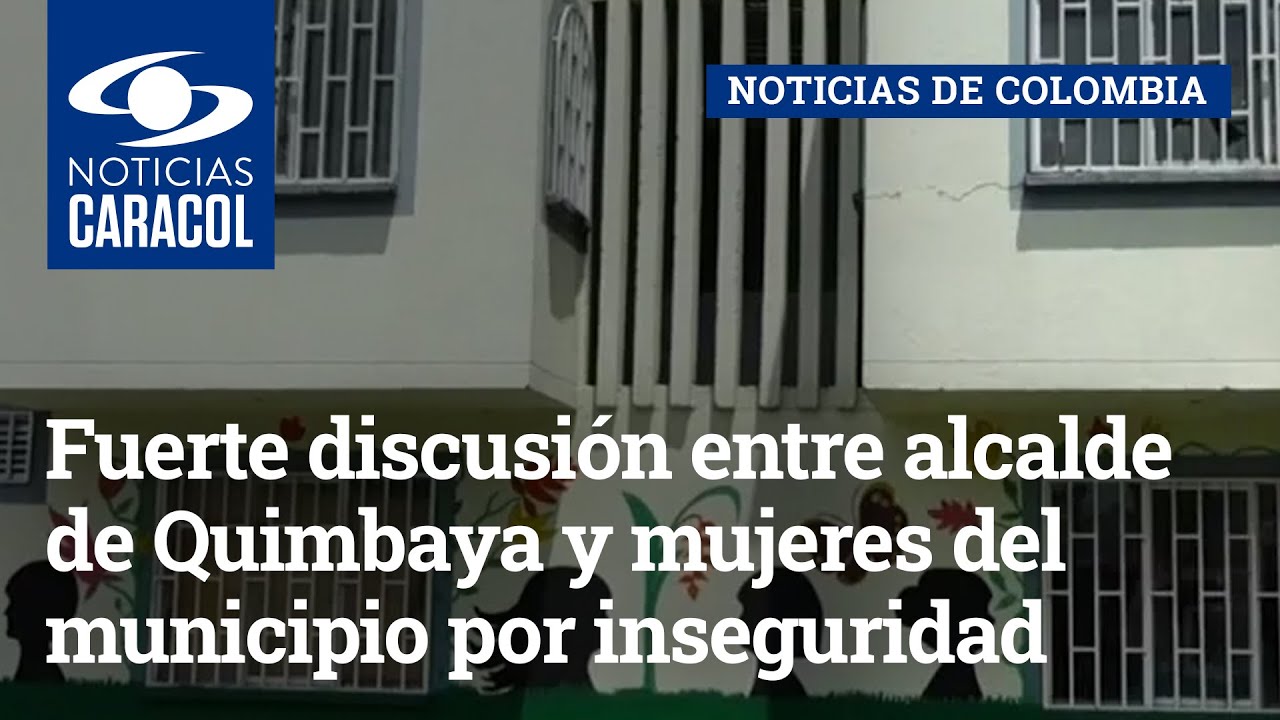 Fuerte discusión entre alcalde de Quimbaya y mujeres del municipio por inseguridad
