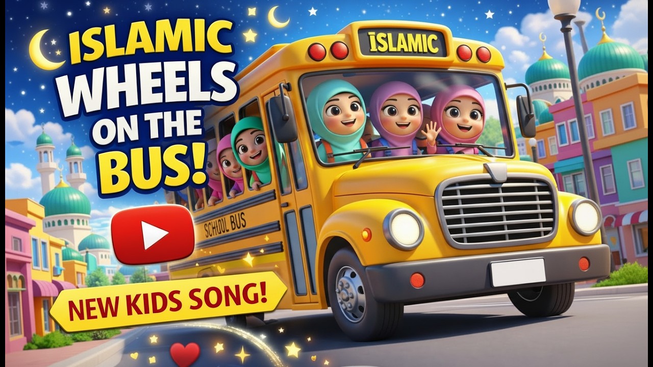 Islamic Wheels on the Bus | Bismillah Kids Song | Allahu Akbar Nursery Rhyme for Muslim Kids