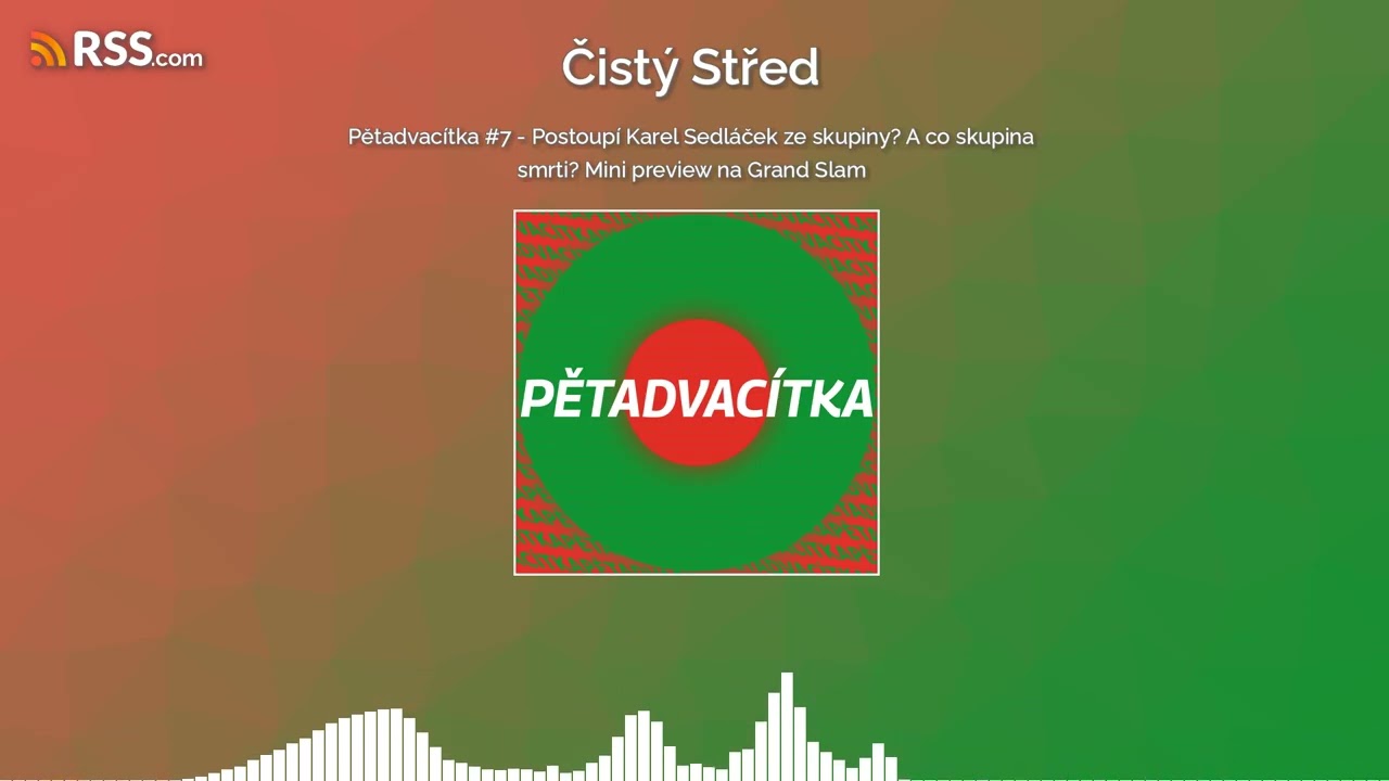 Pětadvacítka #7 - Postoupí Karel Sedláček ze skupiny? A co skupina smrti? Mini preview na...