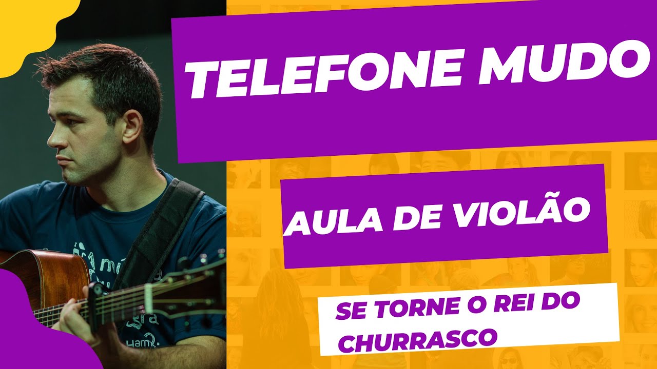 Telefone Mudo - Aula de violão - Seja o Rei do Churrasco - Prof. Ricardo Mezzalira