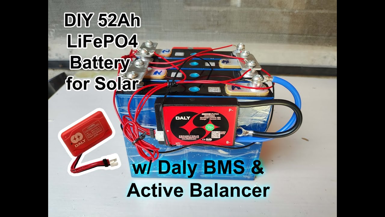 DIY LiFePO4 Battery 52Ah | Wiring Daly BMS & Active Balancer