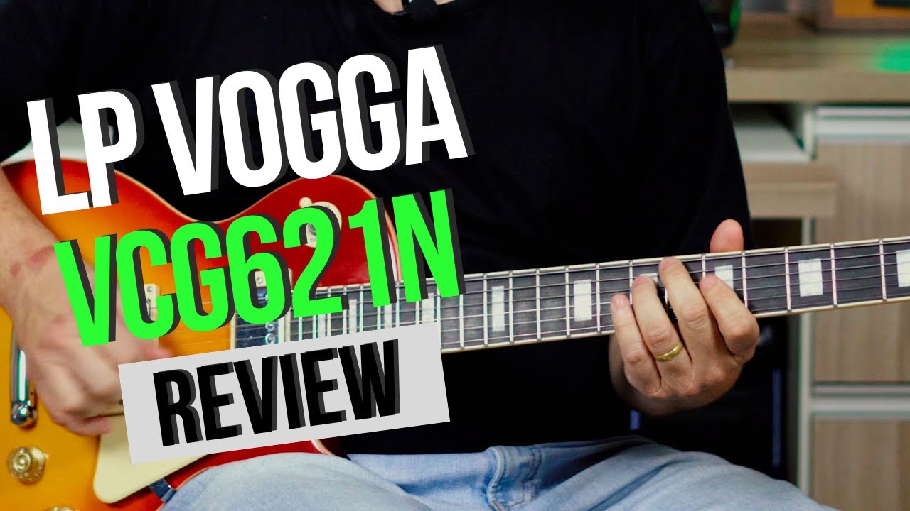 Conheça a Guitarra Vogga LP VCG621N
