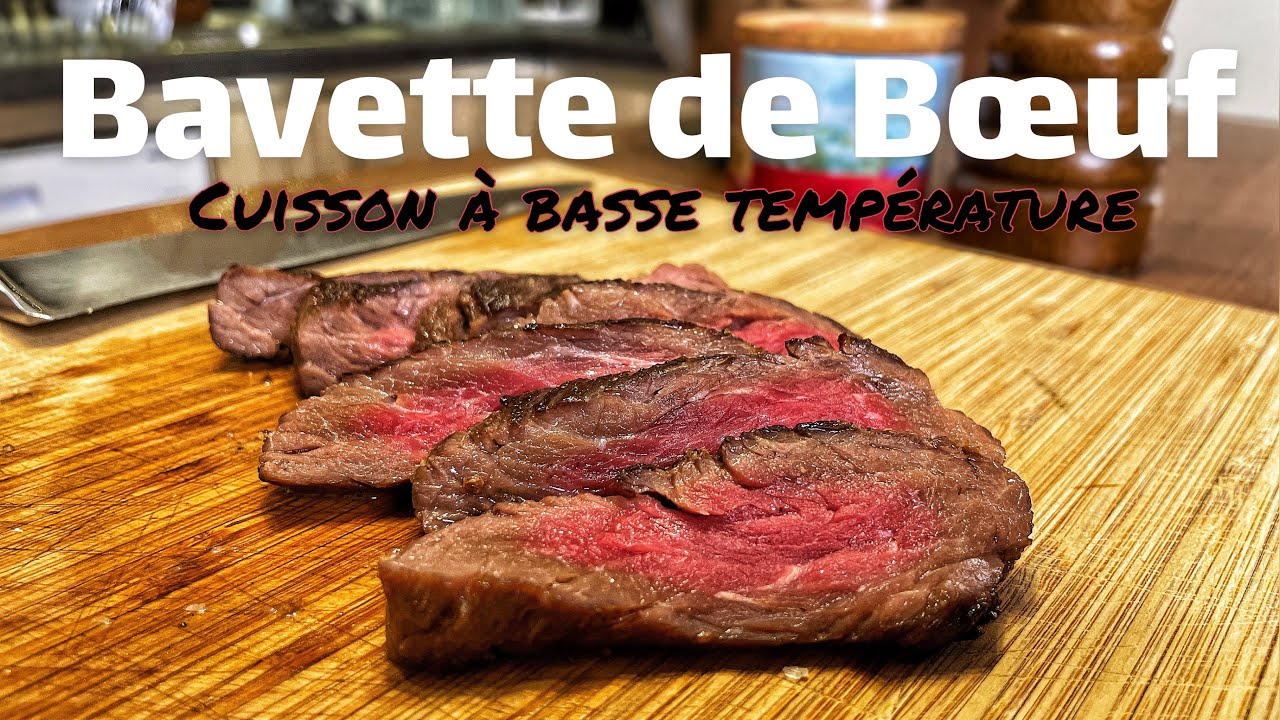 Bavette de boeuf | cuisson à basse température | sous vide à la maison