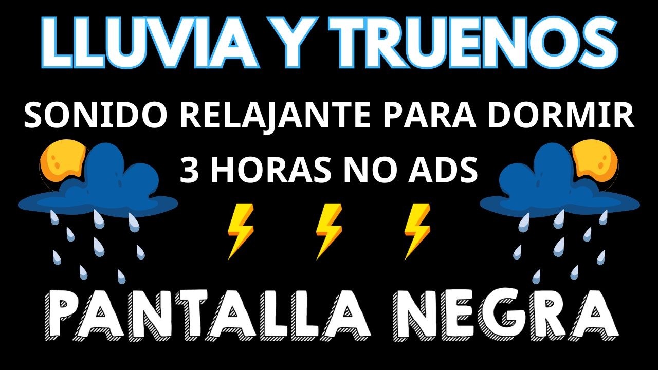 Relajantes Sonidos de para Dormir Rápido y Profundo en 5 minutos ⛈😴 Lluvia y Truenos PANTALLA NEGRA