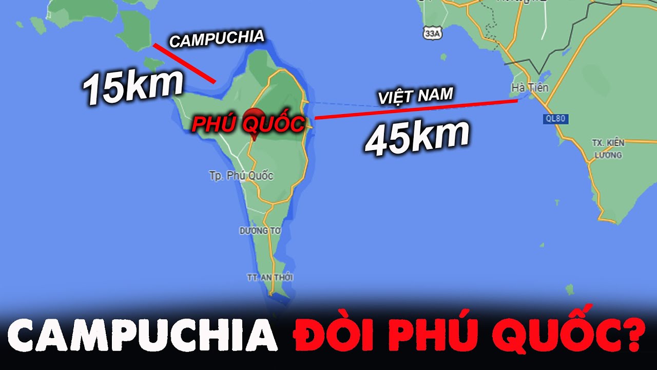 Cư Dân Mạng Campuchia Bất Ngờ Đòi Việt Nam Trả Lại Đảo Phú Quốc, Cơ Sở Ở Đâu??