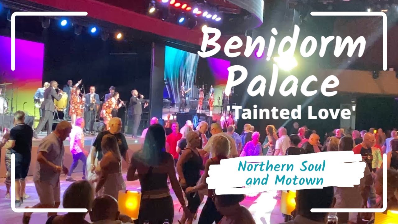 Northern Soul Band Singing Tainted Love at Benidorm Palace 2024