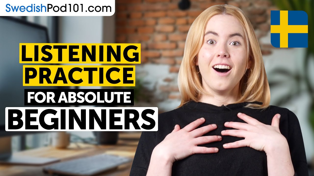 Swedish Listening Comprehension for Absolute Beginners