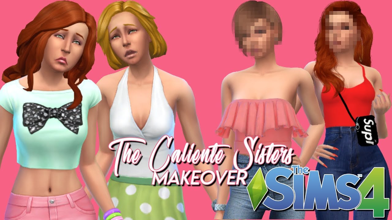 WACK to SNACK! | The Caliente Sisters Makeover | The Sims 4