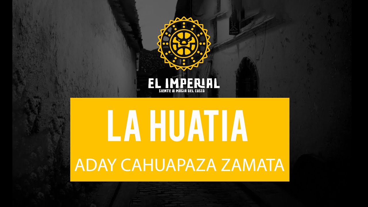 LA HUATIA
