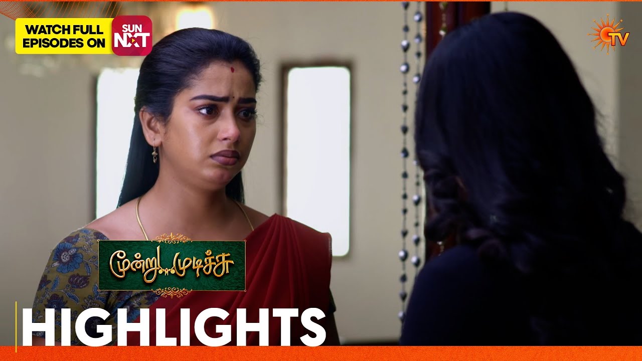 Moondru Mudichu - Highlights 1 | 23 Mar 2026 | Tamil Serial | Sun TV