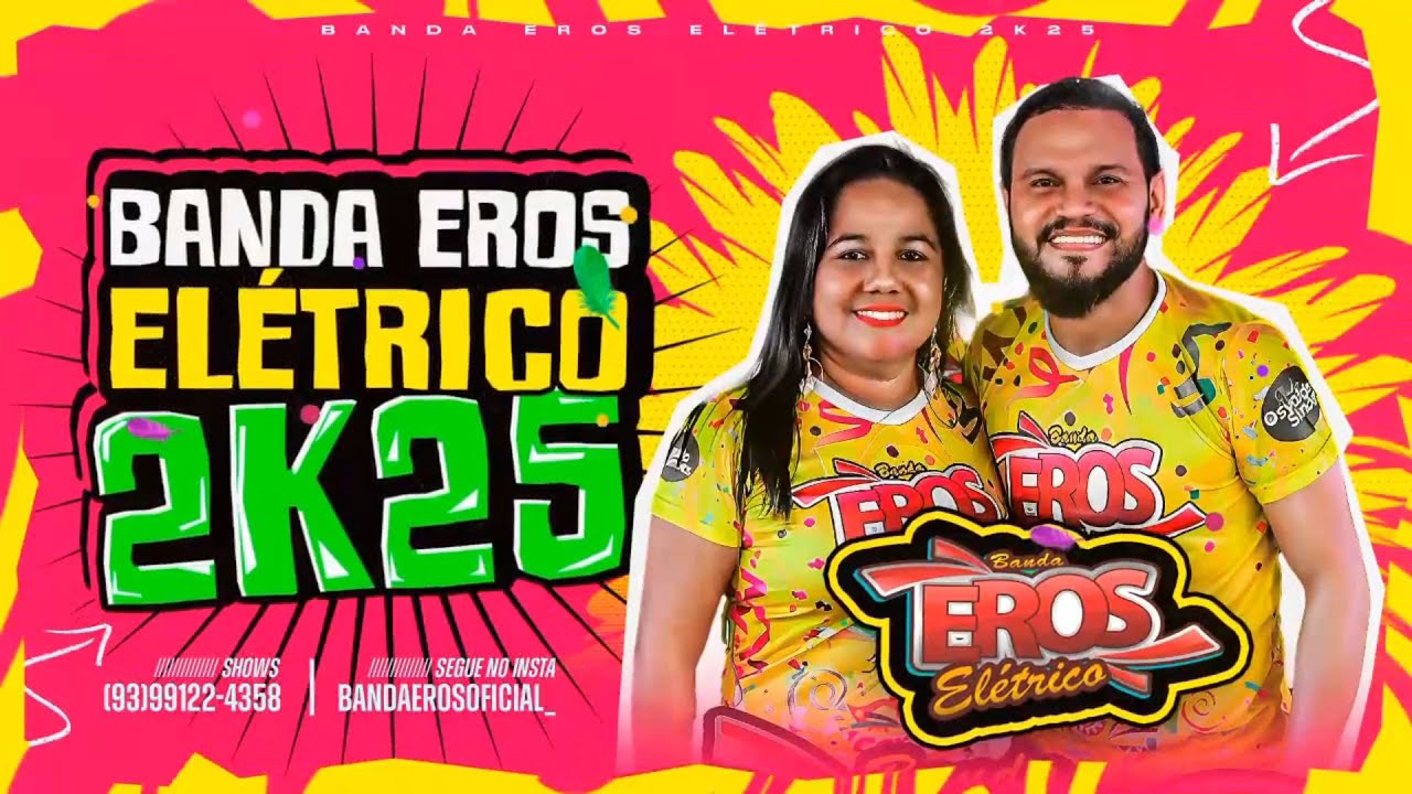 BANDA EROS ELÉTRICO CARNAVAL 2025 @MaryPinheiro @OsvaldoSimões