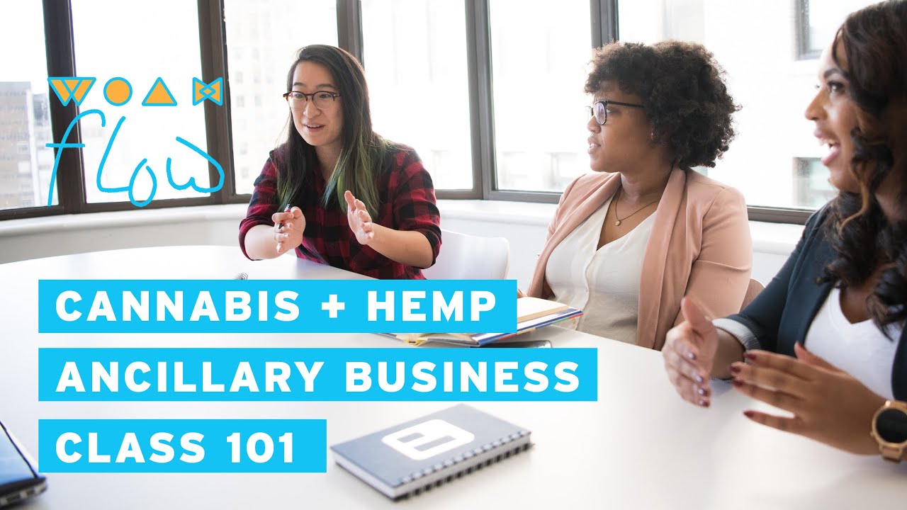 Cannabis Industry: Ancillary Business Class