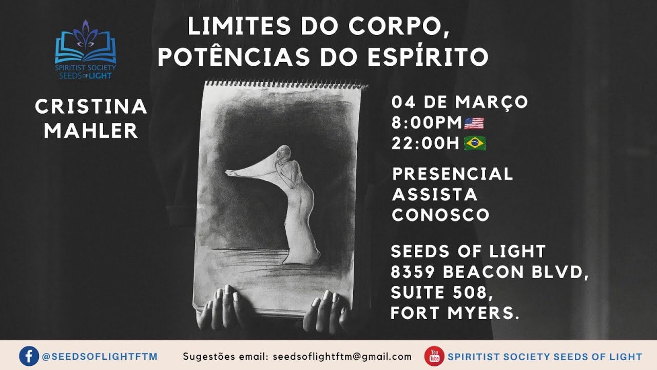 Limites do Corpo, Potências do Espírito