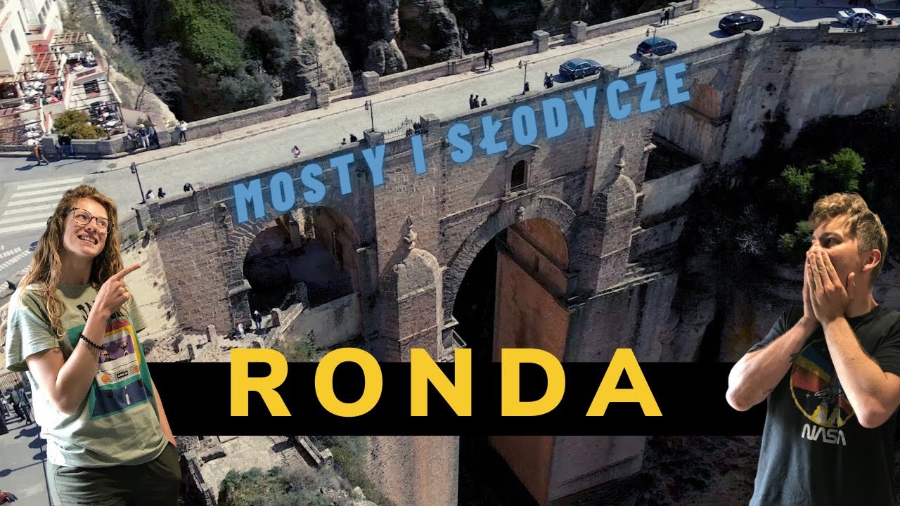 #1 RONDA - Co skrywa słynny most?