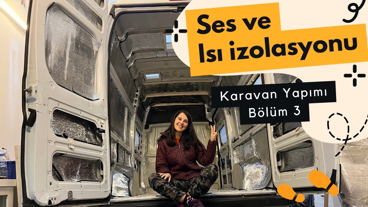 KARAVANDA SES VE ISI İZOLASYONU