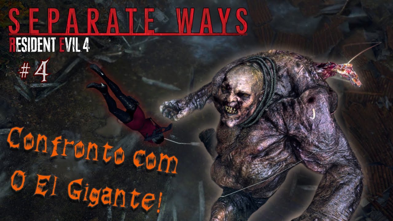 RE4 REMAKE - SEPARATE WAYS: LEON E LUIS ESTÃO CERCADOS?! EL GIGANTE APARECE!
