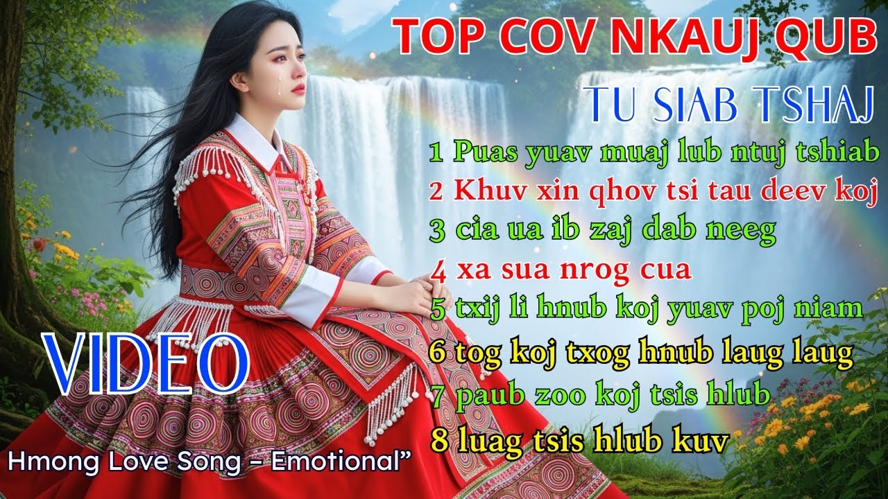 TOP Suab Nkauj Tu Siab Tshaj “Top Most Heartbreaking Hmong Sad Songs.” Cover #suabnkaujkhosiab