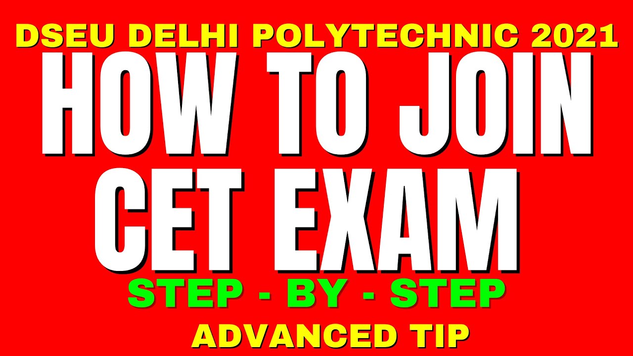 DSEU Delhi Polytechnic 2021 | How to Join CET Exam | Step By Step Process | Cetdelhi2021