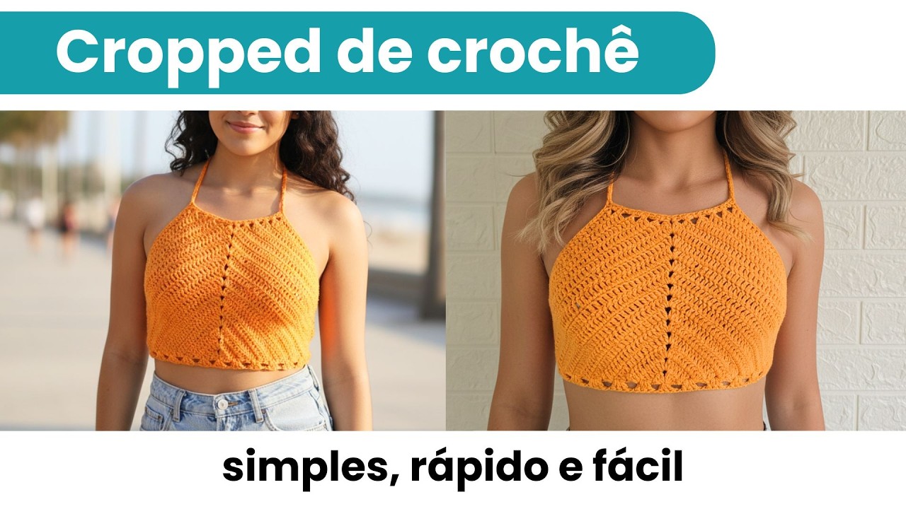 Cropped de crochê fácil e rápido! Aprenda o passo a passo perfeito para iniciantes