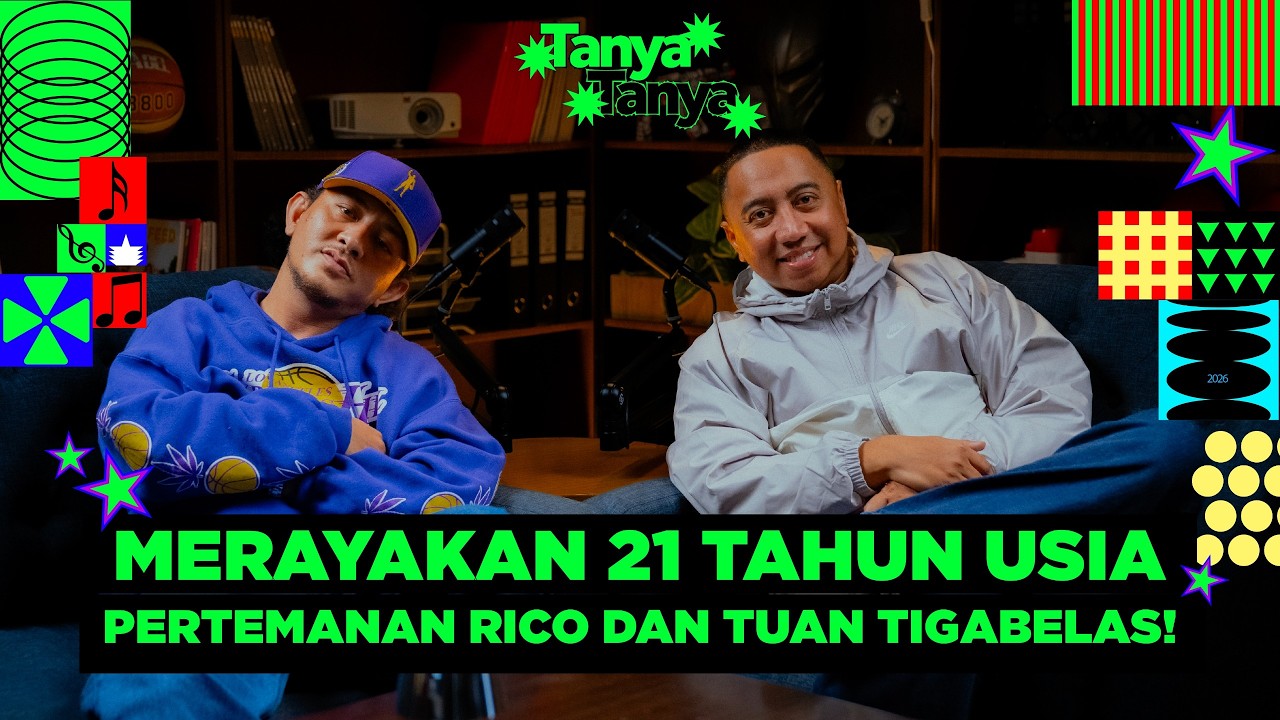MERAYAKAN 21 TAHUN PERTEMANAN RICO & TUAN TIGABELAS! | TanyaTanya S3E10: Tuan Tigabelas