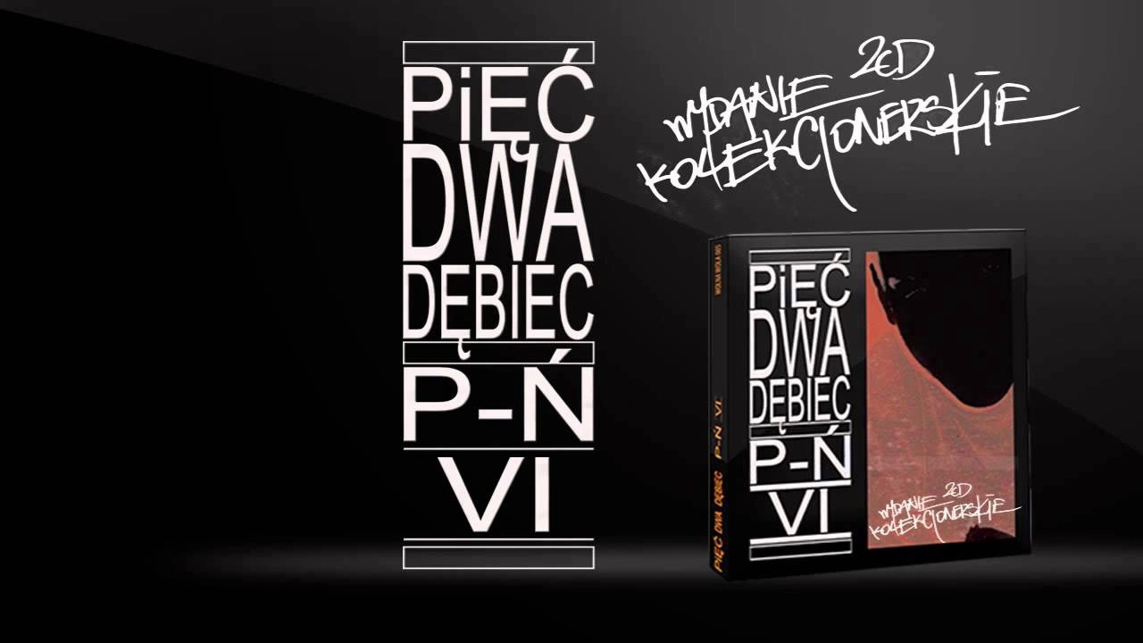 Pięć Dwa Dębiec - 05 Policyjne cz  1