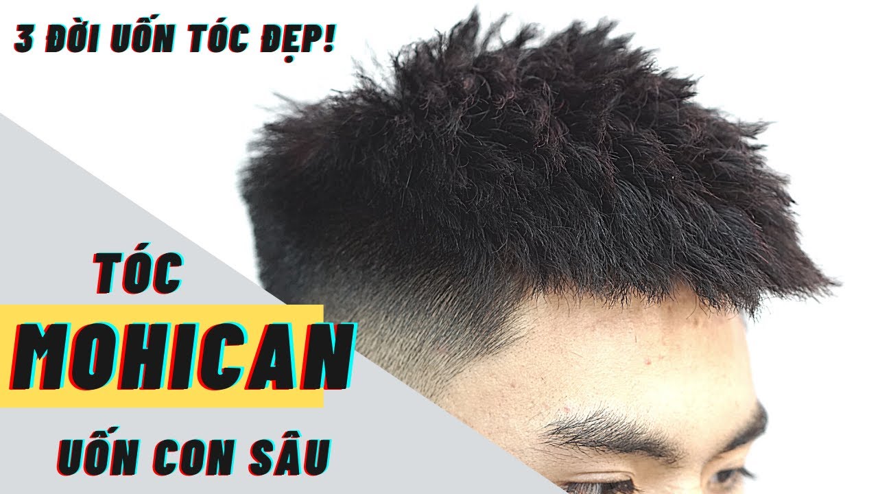 MOHICAN UỐN CON SÂU tóc đẹp chơi tết  ....- M.Hùng BarberSharing