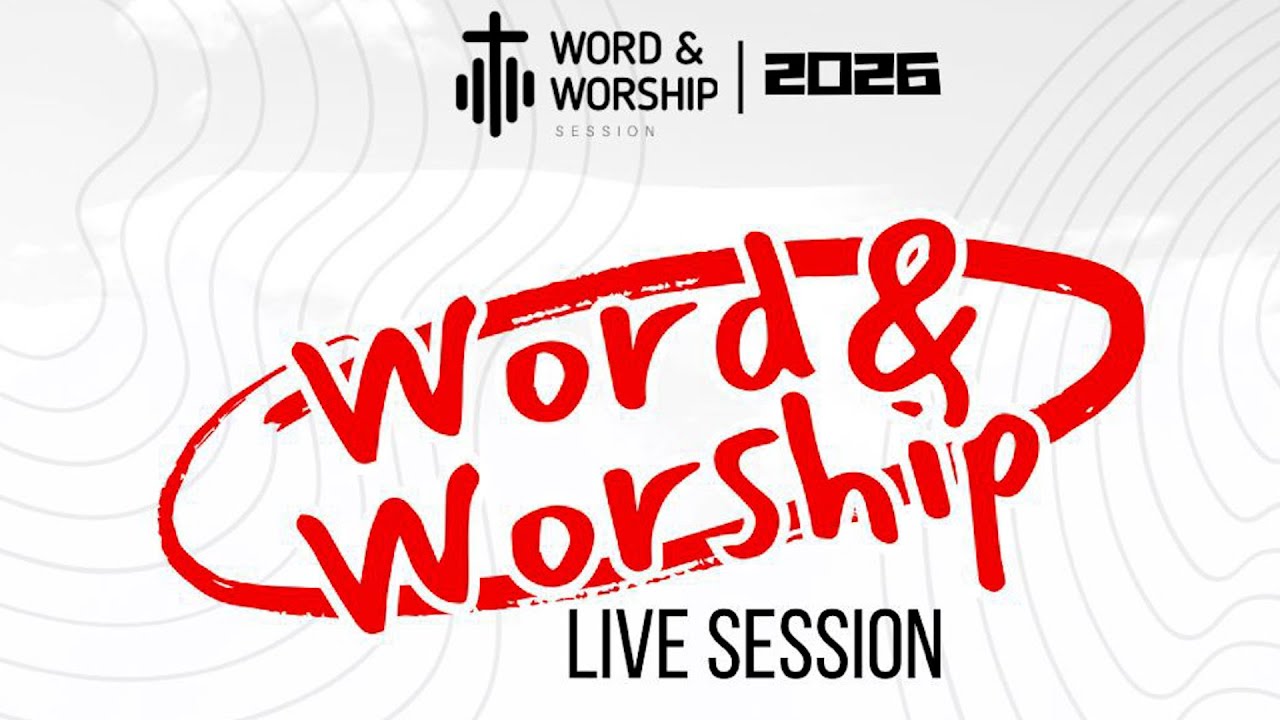 Word & Worship | Sunday February 8th, 2026.