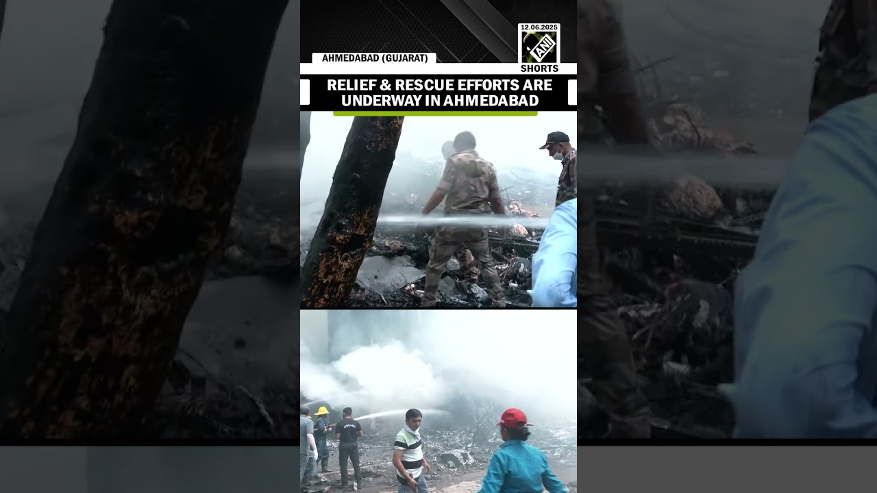 Relief and rescue efforts are underway at site of Air India plane crash in Ahmedabad