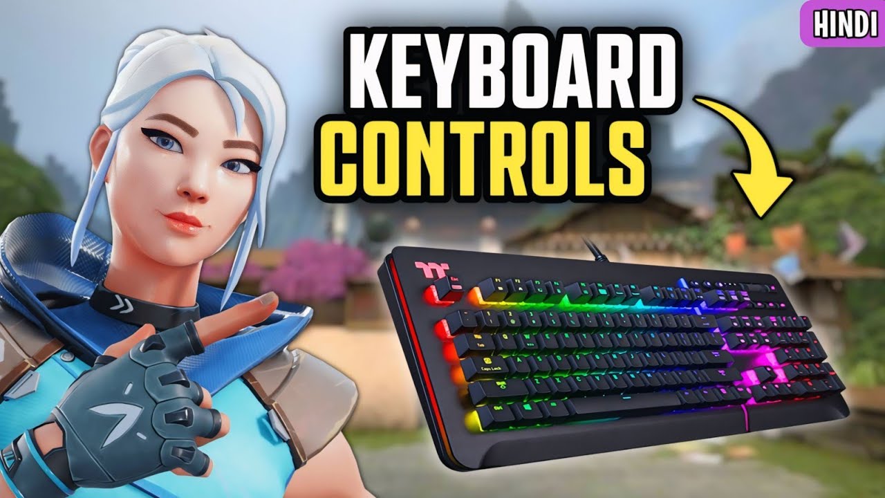 Learn Valorant Controls in the Easy Way | Beginners Guide (HINDI)