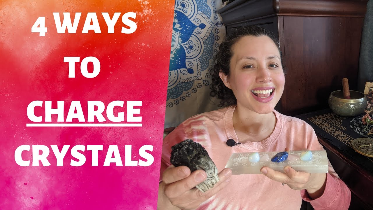 HOW TO cleanse and CHARGE CRYSTALS (and other sacred items) - 4 DIFFERENT WAYS!