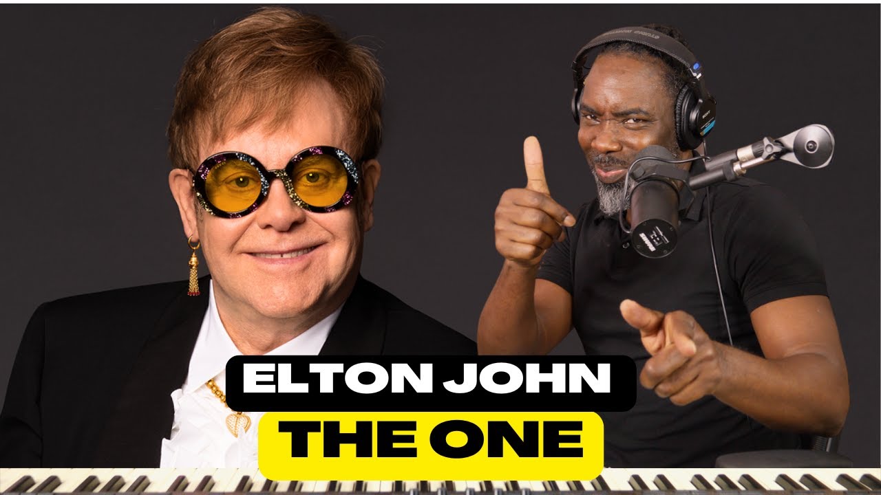 Elton John   The One (Reaction)