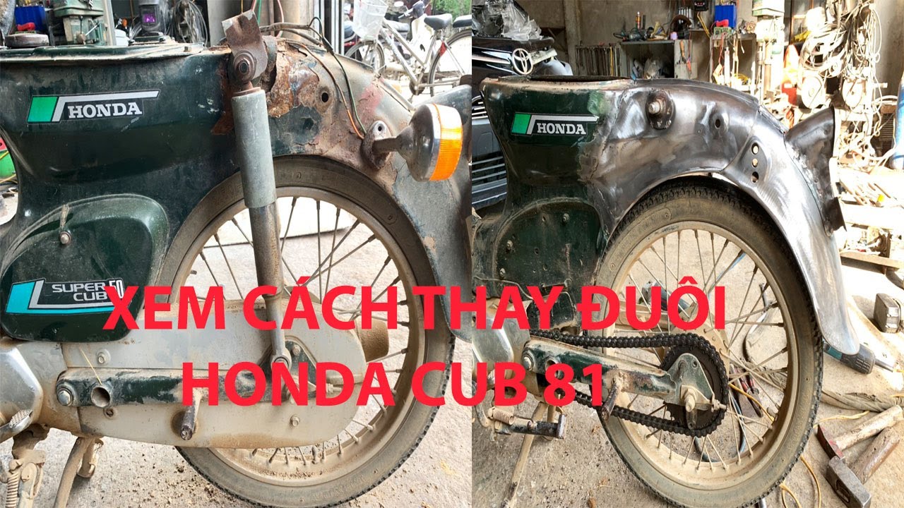 Restoration || Xem Cách Thay Đuôi Phục Hồi CUB 81 || Phần 1