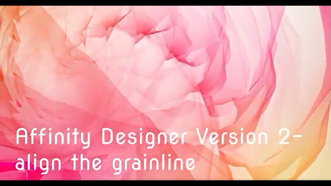 Affinity Designer Version 2 - align the grainline - Projectors for sewing