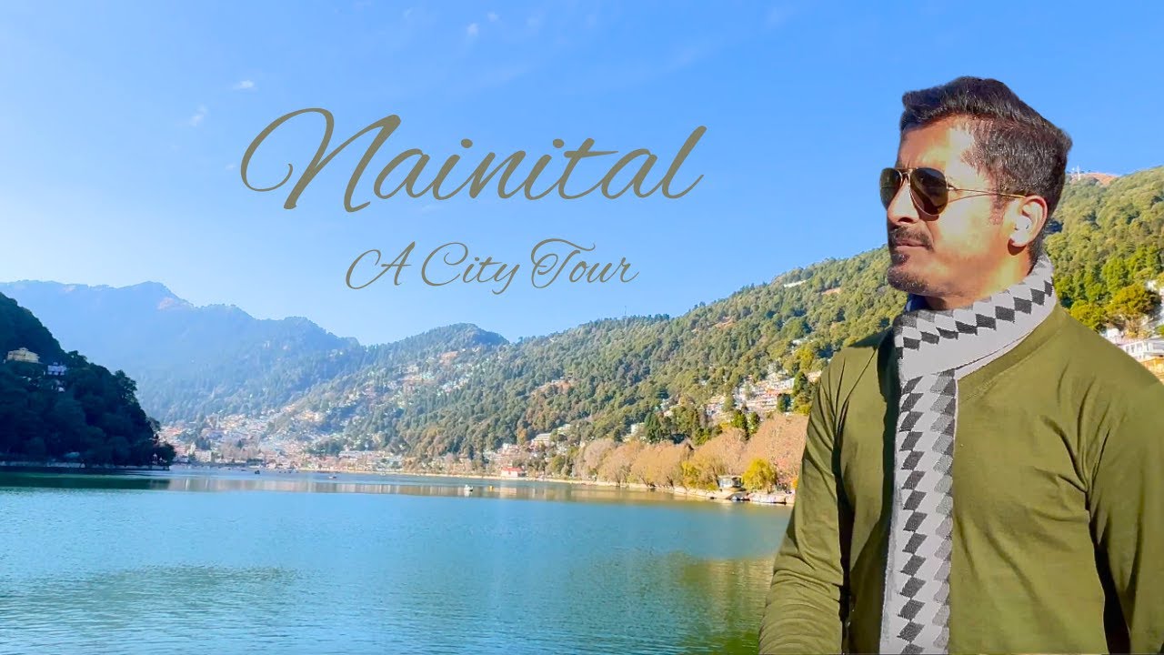 Explore Nainital, E-1 Naina Devi Temple, Jama Masjid, Nainital Lake, Raj Bhavan, Mall Road. India 🇮🇳