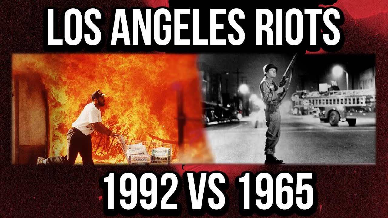 Los Angeles Riots 92 and 65 - What I remember