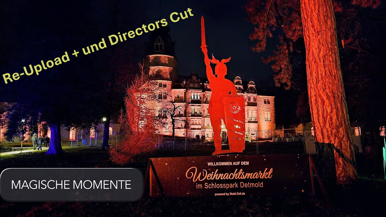 Re-Upload + und Directors Cut - Magische Momente: Weihnachtsmarkt Detmold Wohnmobilstellplatz Tipp