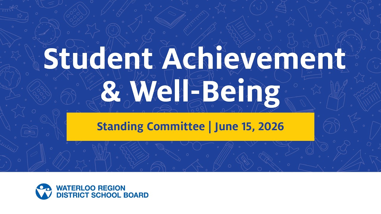 Student Achievement & Well-Being Standing Committee | June 15, 2026