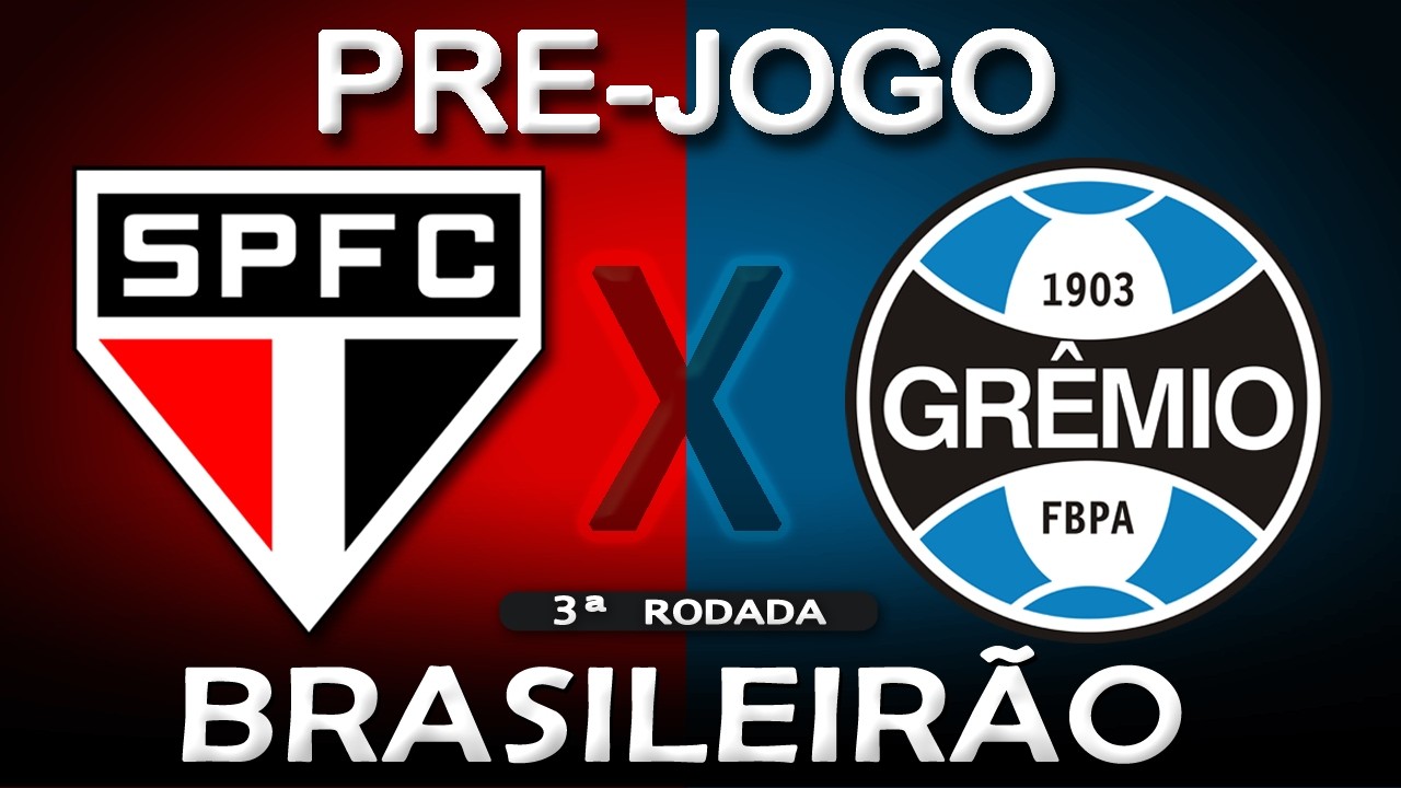 SÃO PAULO 2x0 GRÊMIO -- PRÉ-JOGO (BRASILEIRÃO 2026 | 3ª Rodada)