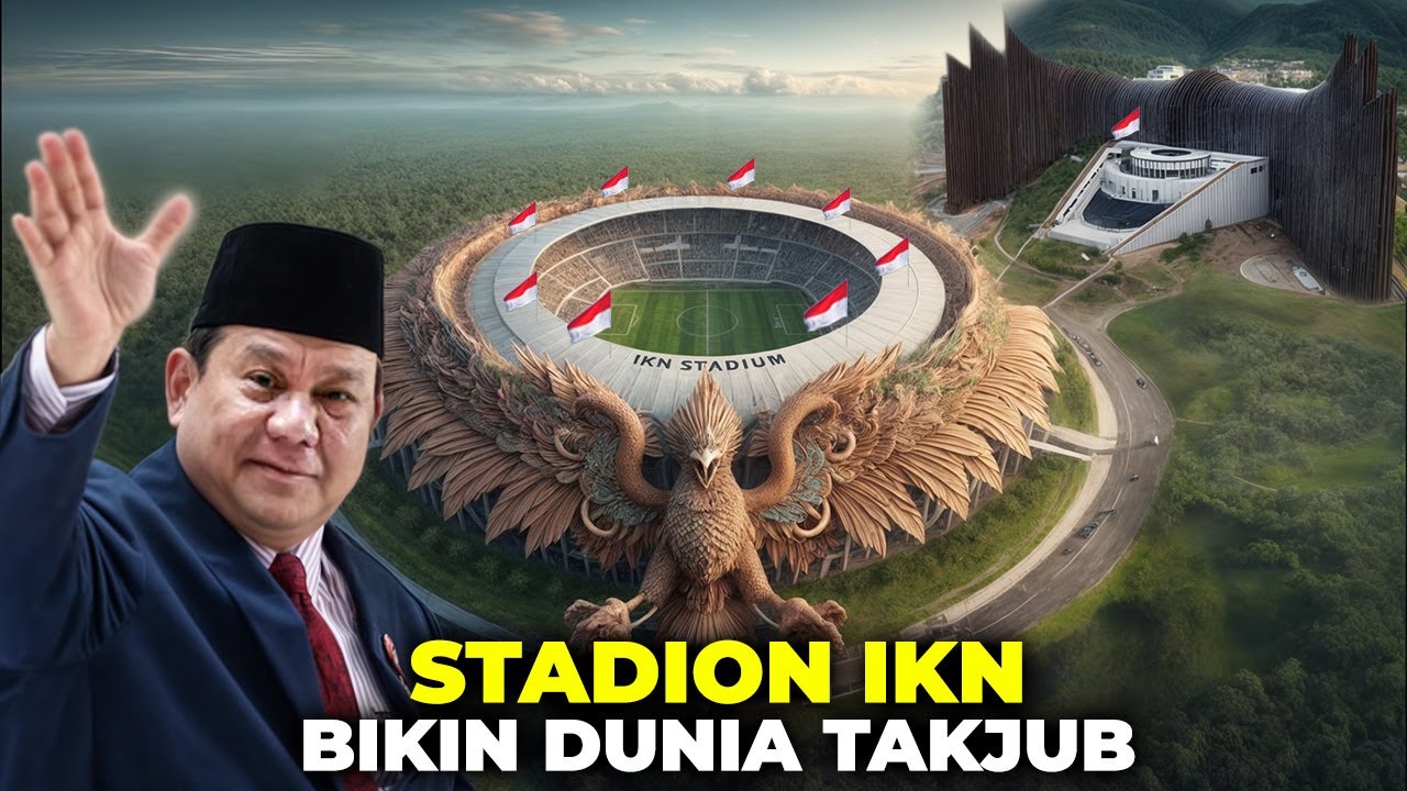 STADION MEGAH IKN BIKIN MELONGO SEDUNIA! Prabowo Terharu dan Bangga Lihat Stadion Rp.180 Miliar IKN