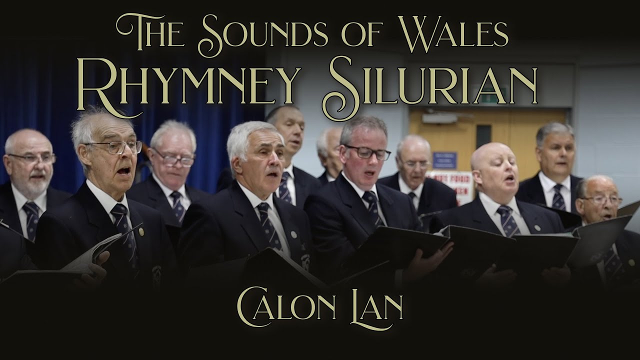 The Sounds of Wales: Rhymney Silurian Male Voice Choir: Calon Lan (English Subtitles)