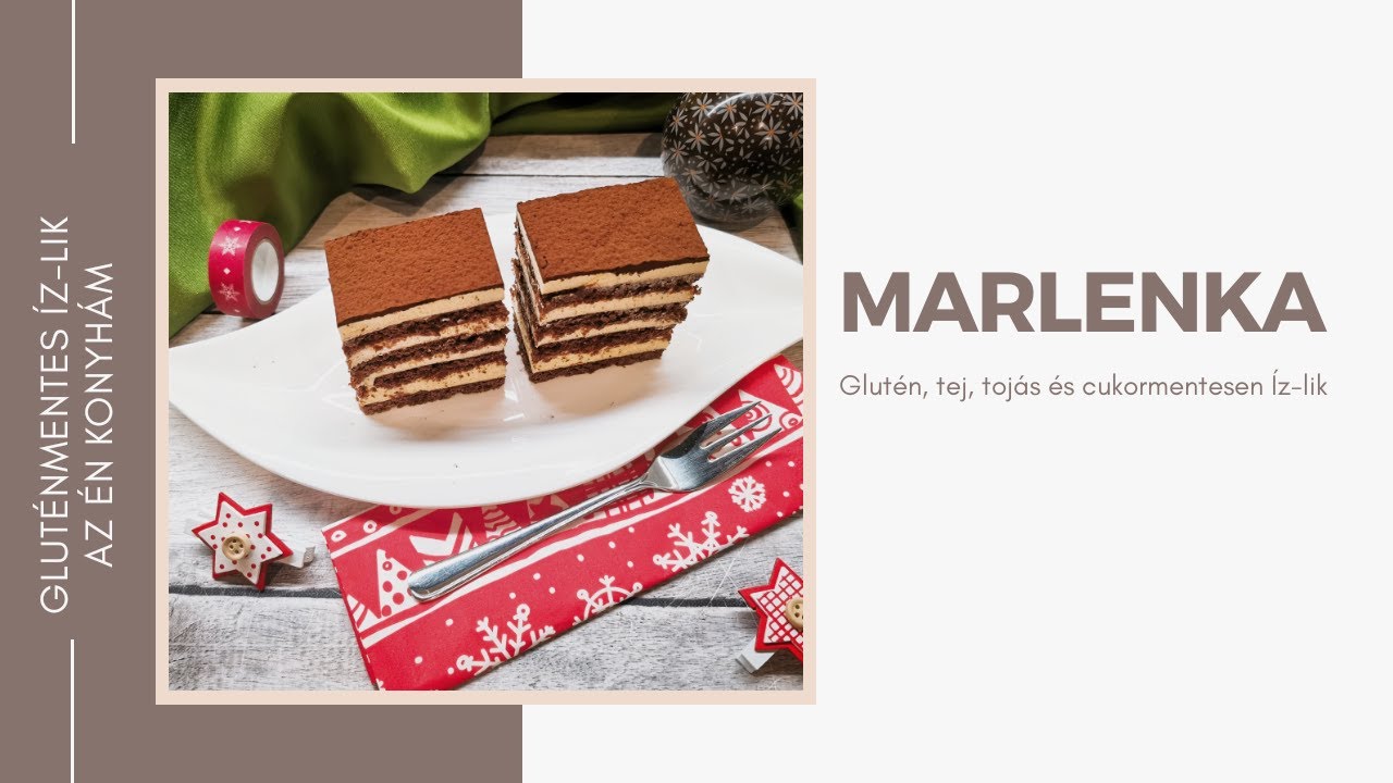 Guténmentes, tejmentes, tojásmentes, cukormentes marlenka