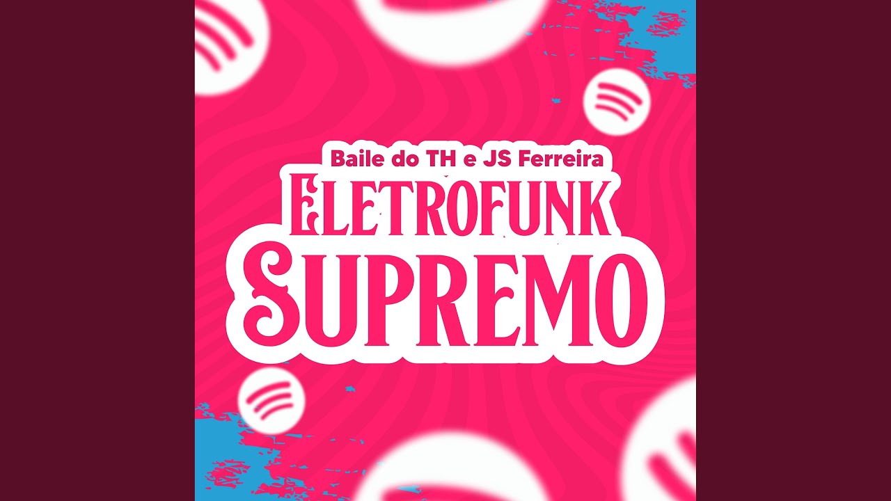 Eletrofunk Supremo (feat. JS Ferreira)