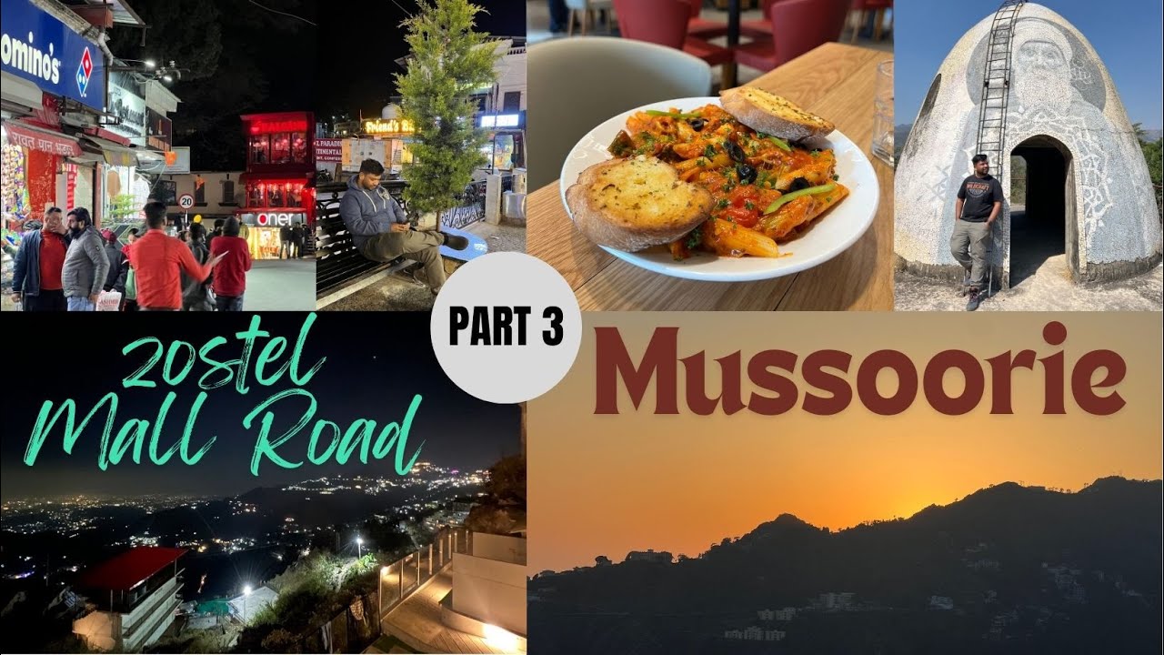 Mussoorie | Zostel Stay | Mall Road | Things to do | Vlog 25 190324